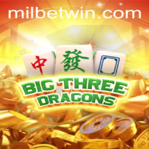BigThreeDragons: A Captivating Journey into the World of Milbet